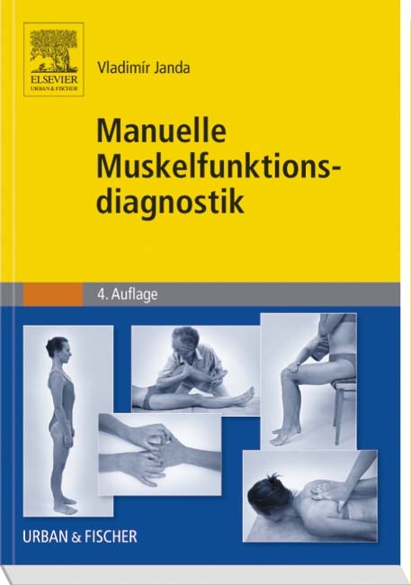 Manuelle Muskelfunktionsdiagnostik - Vladimir Janda