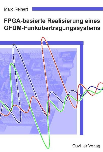FPGA-basierte Realisierung eines OFDM-Funkübertragungssystems - Marc Reinert