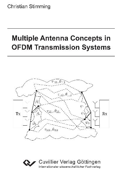 Multiple Antenna Concepts in OFDM Transmission Systems - Christian Stimming