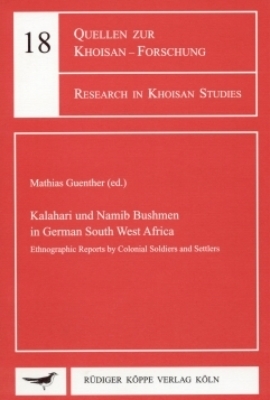 Kalahari and Namib Bushmen in German South West Africa - 