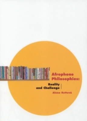 Afrophone Philosophies - Alena Rettová