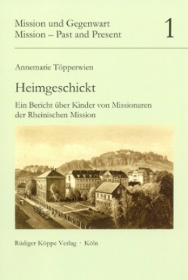 Heimgeschickt - Annemarie Töpperwien