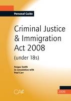 Criminal Justice and Immigration Act - Fergus Smith