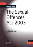 The Sexual Offences Act 2003 - Fergus Smith