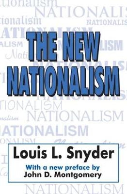 New Nationalism -  Louis Snyder