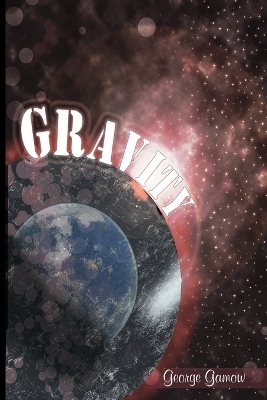 Gravity - George Gamow