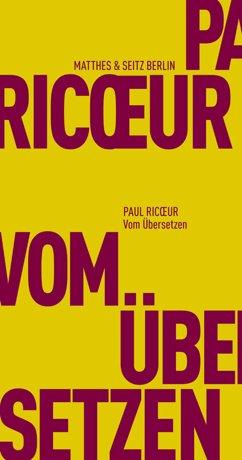 Vom Übersetzen - Paul Ricœur