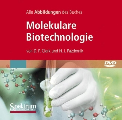 Bild-DVD, Molekulare Biotechnologie, Die Abbildungen des Buches - David Clark, Nanette Pazdernik