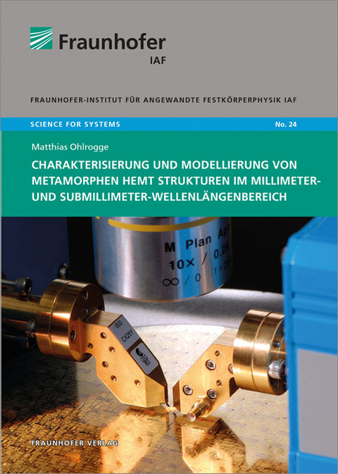 Charakterisierung und Modellierung von metamorphen HEMT Strukturen im Millimeter- und Submillimeter-Wellenlängenbereich - Matthias Ohlrogge