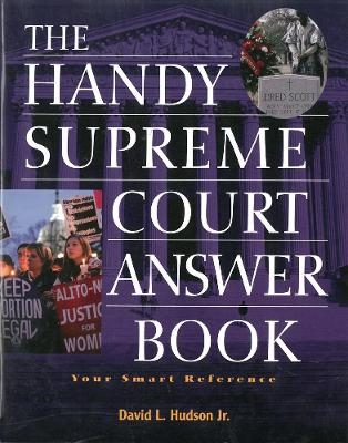 The Handy Supreme Court Answer Book - David L Hudson