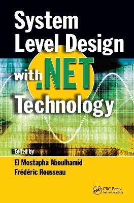 System Level Design with .Net Technology - 