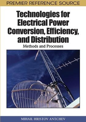 Technologies for Electrical Power Conversion, Efficiency, and Distribution