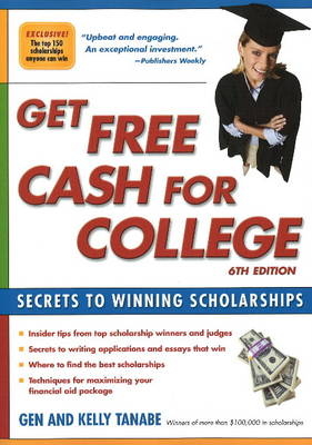 Get Free Cash for College - Gen Tanabe, Kelly Tanabe