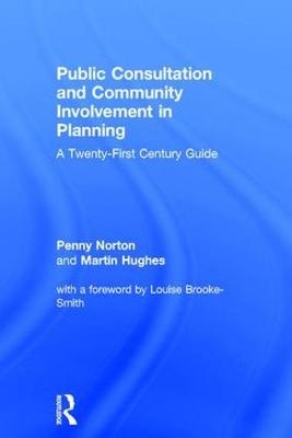 Public Consultation and Community Involvement in Planning -  Martin Hughes,  Penny Norton