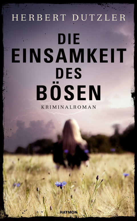 Die Einsamkeit des Bösen - Herbert Dutzler