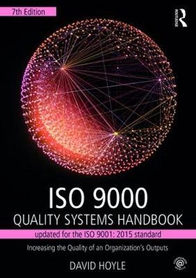 ISO 9000 Quality Systems Handbook-updated for the ISO 9001: 2015 standard -  David Hoyle