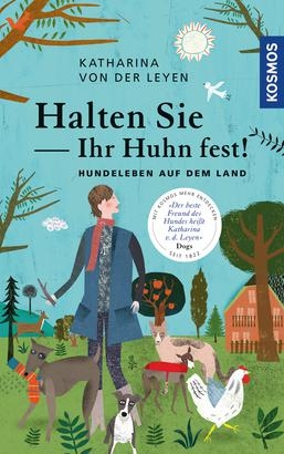 Halten Sie Ihr Huhn fest! - Katharina von der Leyen