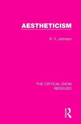 Aestheticism -  R. V. Johnson