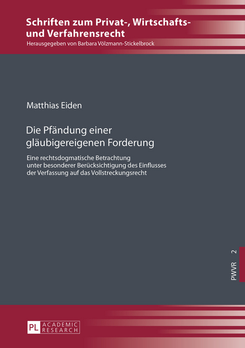 Die Pfändung einer gläubigereigenen Forderung - Matthias Eiden