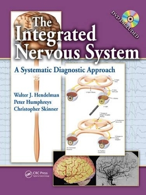 The Integrated Nervous System - Walter J. Hendelman, Peter Humphreys, Christopher R. Skinner