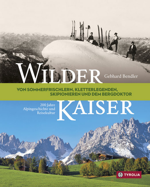 Wilder Kaiser - Gebhard Bendler
