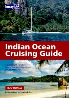 Indian Ocean Crusing Guide - Rod Heikell