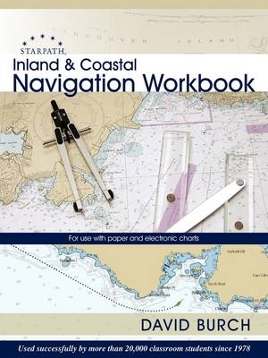 Inland and Coastal Navigation Workbook - David Burch