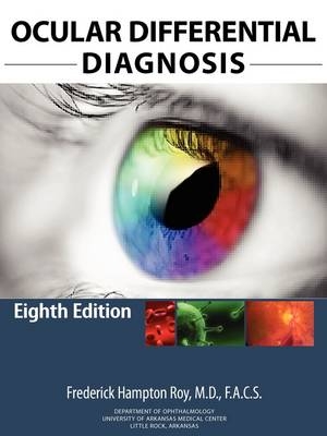 Ocular Differential Diagnosis, Eighth Edition - Frederick Hampton Roy