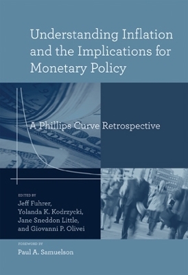 Understanding Inflation and the Implications for Monetary Policy - 