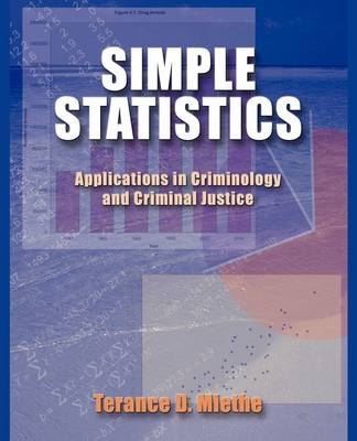 Simple Statistics - Terance D. Miethe