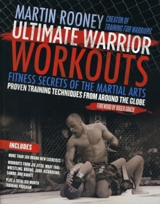 Ultimate Warrior Workouts (Training for Warriors) - Martin Rooney