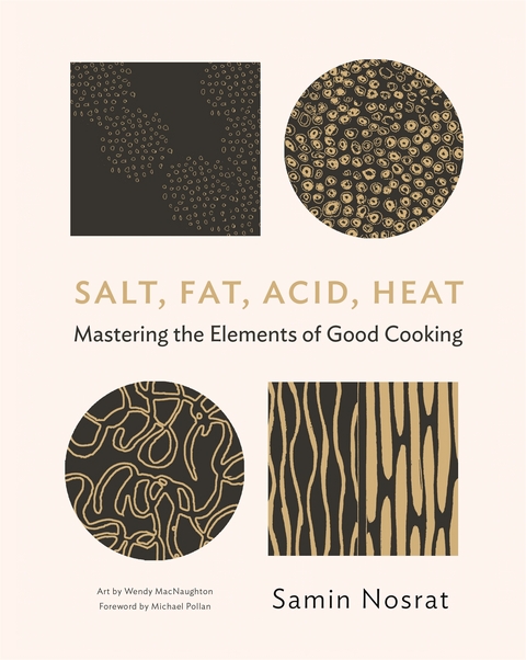 Salt, Fat, Acid, Heat -  Samin Nosrat