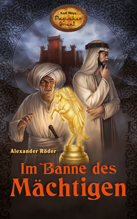 Im Banne des Mächtigen - Alexander Röder