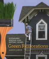 Green Restorations - Aaron Lubeck