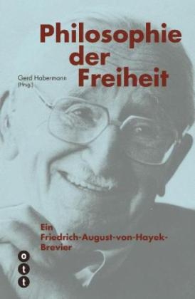 Philosophie der Freiheit - Gerd Habermann