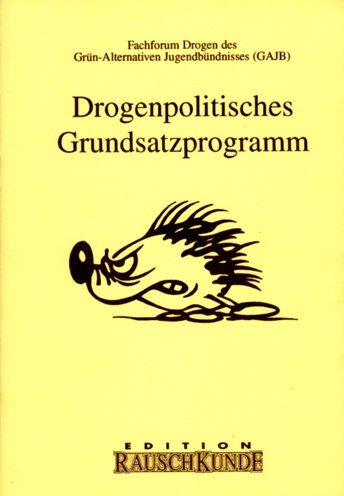 Drogenpolitisches Grundsatzprogramm