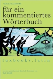 Für ein kommentiertes Wörterbuch - Sergio Raimondi