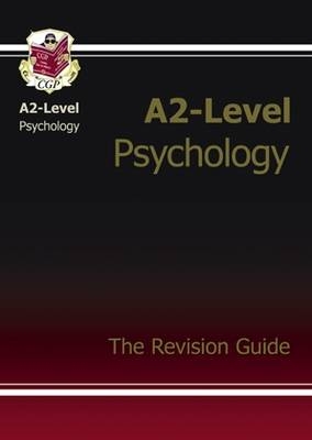 A2-Level Psychology Complete Revision & Practice -  CGP Books