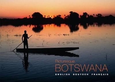 Picturesque Botswana: Picturesque Series - Mike Main