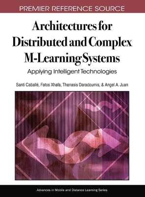 Architectures for Distributed and Complex M-Learning Systems - 