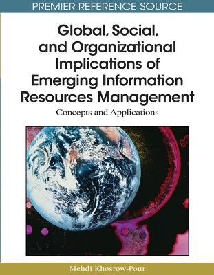 Global, Social, and Organizational Implications of Emerging Information Resources Management