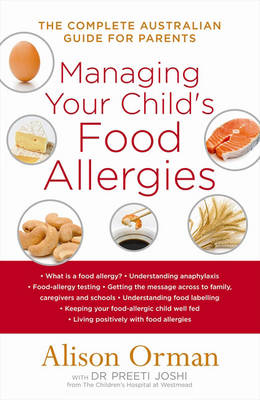 Managing Your Child's Food Allergies - Alison Orman