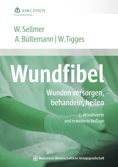 Wundfibel - Werner Sellmer, Anke Bültemann, Wolfgang Tigges