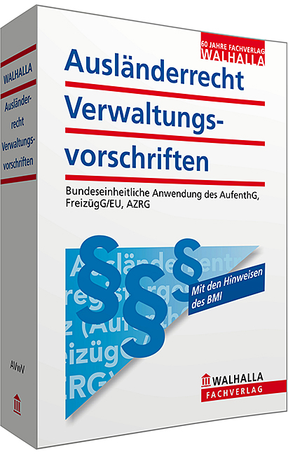 Ausländerrecht - Verwaltungsvorschriften - 