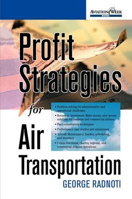 Profit Strategies for Air Transportation - George Radnoti