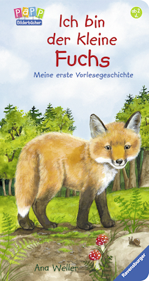 Ich bin der kleine Fuchs - Sandra Grimm