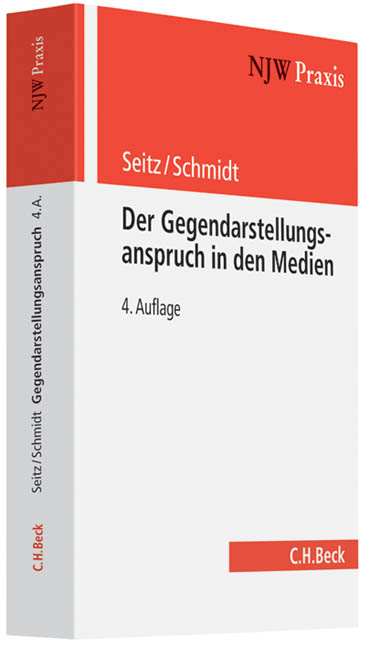 Der Gegendarstellungsanspruch - Walter Seitz, German Schmidt