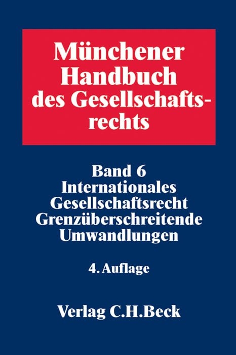 Münchener Handbuch des Gesellschaftsrechts Bd. 6 - 