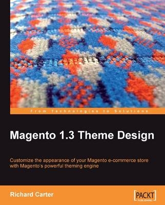 Magento 1.3 Theme Design - Richard Carter
