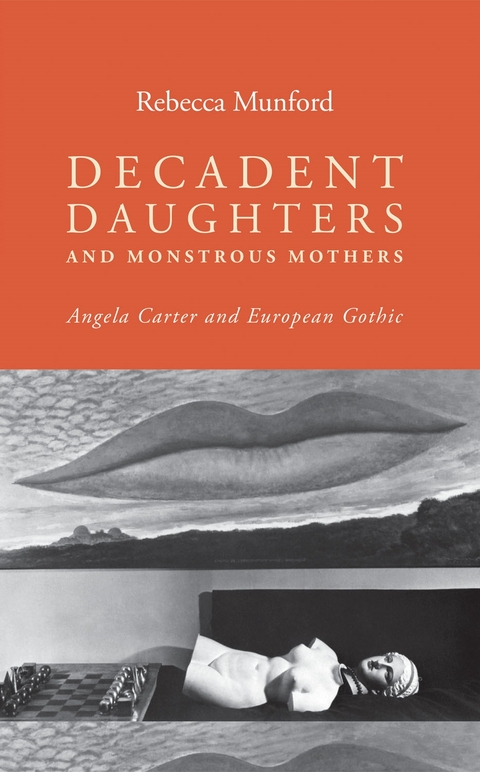 Decadent daughters and monstrous mothers - Rebecca Munford